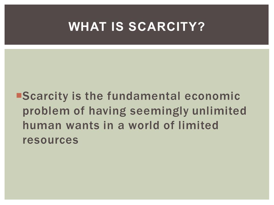 What on sale is scarcity